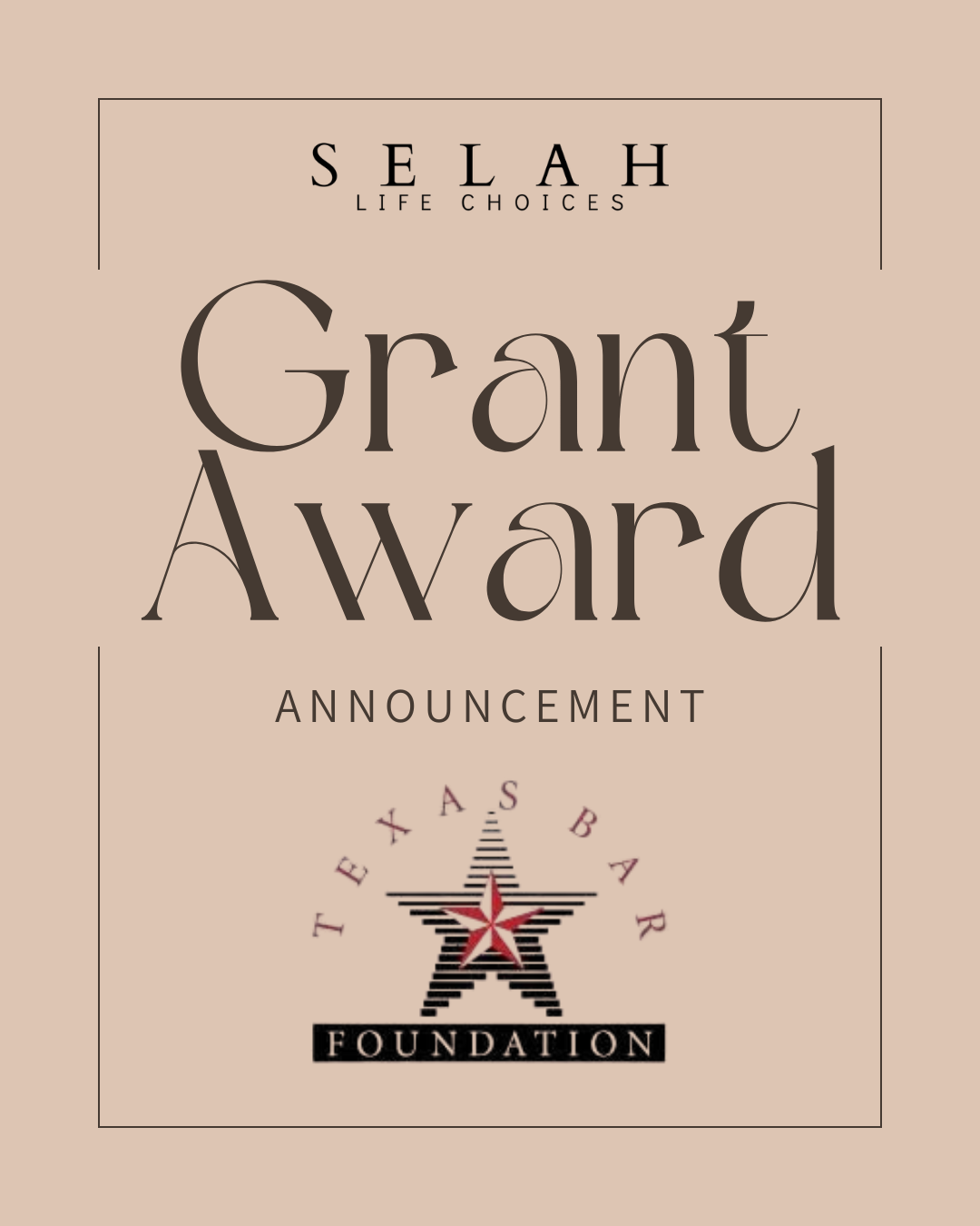 Selah Life Choices - Grand Award Announcement - Texas Bar Foundation
